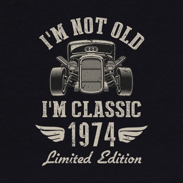 I'm Classic Car 48th Birthday Gift 48 Years Old Born In 1974 by Penda